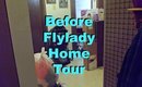 Before Flylady Cluttered House Tour