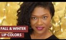 Fall & Winter Lip Colors | Natural/ Organic