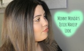 Mommy Monday: Quick Makeup Look