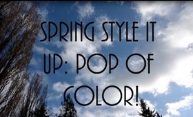 Spring Style It Up: collab w/ MyBeautyLover101!