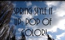 Spring Style It Up: collab w/ MyBeautyLover101!