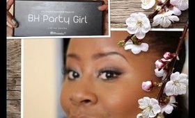 Super Easy and QUICK natural look!! BH girl Party girl Palette