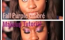 Fall Purple Ombre Makeup Tutorial