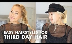 Greasy Hair? Try These Easy Hairstyles for Third Day Hair