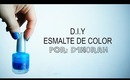 D I Y: Esmalte de color por Dinorah