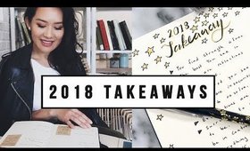 3 LIFE CHANGING 2018 TAKEAWAYS YOU SHOULD KNOW | ANN LE