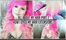 All About My Hair Part 2 | How I Dyed My Hair Extensions Pink To Blonde Ombre