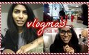VLOGMAS ❄ A Week in the Life Vlog