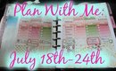 Plan With Me: July 18th-24th | 7BearSarah