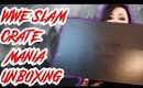 WWE SLAM CRATE 'MANIA' BOX UNBOXING & HAUL
