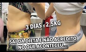 3 DIAS - 2,5KG - VOLTANDO A DIETA CHOCADA COM O RESULTADO! | DUDA FERNANDES