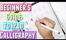 ULTIMATE iPad Pro Calligraphy GUIDE iPad Pro and Apple Pencil for Beginners, Procreate Calligraphy