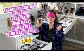 MAQUIAGEM COM PRODUTOS QUE ESCOLHI VENDADA! OMG!