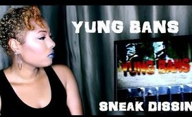 Yung Bans "Sneak Dissin" (WSHH Exclusive - Official Music Video)reaction