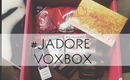 Influenster #JadoreVoxBox Unboxing