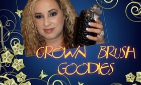 CROWN BRUSH GOODIES!!