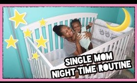 Single Young Mom Night Routine *Realistic & Painful* 2019