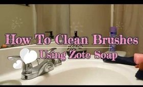 Cleaning Makeup Brushes &  Beauty Sponges Using Zote Soap