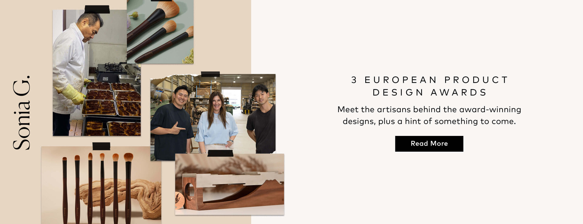 Sonia G. is celebrating three wins at the 2025 European Product Design Award with a closer look at the people and process behind the designs. Read about it here at Beautylish.com
