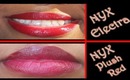 NYX Electra and Plush Red Swatch
