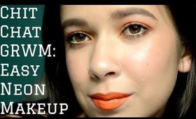 Chit Chat GRWM: Easy Neon Makeup | Alexis Danielle