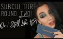 SUBCULTURE REVIEW & TUTORIAL | TAKE 2