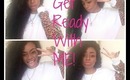 Get Ready With ME !