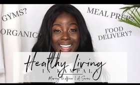 HEALTHY LIVING IN KAMPALA | Moving to Africa Series | Gym, Food Markets, Meal Plans, Food Delivery