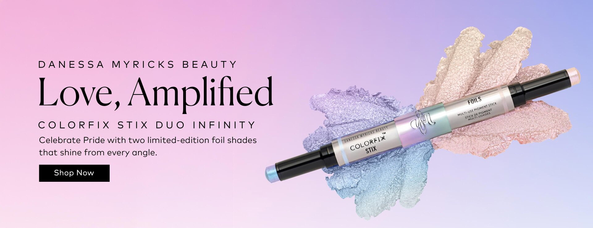 Celebrate Pride with two limited-edition foil shades that shine from every angle. Swipe, layer, and wear wherever you want more light. Shop the Danessa Myricks Beauty Infinity Colorfix Stix Duo at Beautylish.com