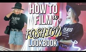HOW TO FILM A FASHION LOOKBOOK