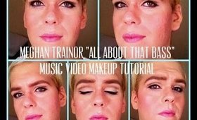 Meghan Trainor "All About That Bass" Music Video Makeup Tutorial