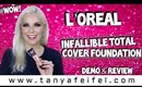 L’Oreal Infallible Total Cover Foundation | Demo & Review #Wow! | Tanya Feifel-Rhodes