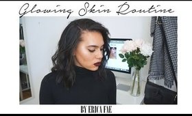 Glowing Skin Routine
