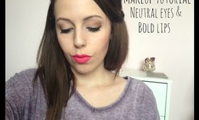 Makeup Tutorial | Neutral eyes & Bright lips