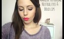 Makeup Tutorial | Neutral eyes & Bright lips