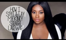 How I Lay My Kinky Straight Silk Top Lace Wig from Start To Finish!