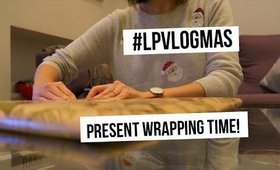Present Wrapping Time! | #LPvlogmas Day 19