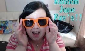 Random June Favorites