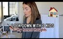 DAY IN THE LIFE | LOCKDOWN WITH 3 KIDS | Kendra Atkins