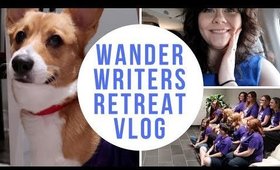 WANDER WRITERS RETREAT 2018 VLOG