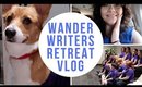 WANDER WRITERS RETREAT 2018 VLOG