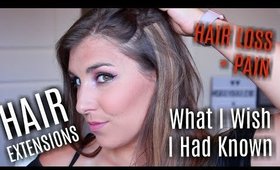 Tape Hair Extensions Update: What I Wish I Knew, Hair Loss & Pain| Bailey B.