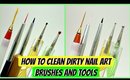 How To Clean Dirty Nail Art Brushes and Tools!