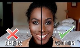 Erros e Acertos Maquiagem para Pele Negra!