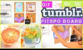 DIY Tumblr Fitspo Board, Detox & More | #MAKEITINMAY 2015