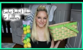 Easter Basket Ideas for Toddlers