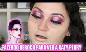 ARRUME-SE COMIGO PRA VER A KATY PERRY! :O