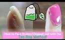 How to Fix a Broken Nail with a Teabag! | OffbeatLook