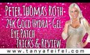 24K Gold Hydra-Gel Eye Patch | Peter Thomas Roth | Tanya Feifel-Rhodes