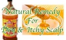 Natural Remedy for Dry & Itchy Scalp